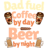 Humor Coffee Beer Daddy