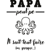 PAPA POULPE!