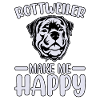 Rottweiler make me happy