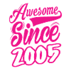 Awesome Since 2005