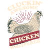 Cluckin Awesome Chicken Whisperer