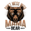 Don't mess with Mama Bear