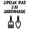 J’peux pas j’ai jardinage
