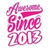 Awesome Since 2013
