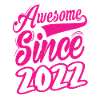 Awesome Since 2022