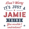Its a Jamie thing