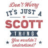 Its a Scott thing