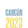 Cancun 2023 Crown