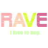 J’adore embrasser rave