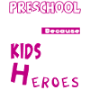 Preschool Teacher Preschool Teacher Heroes