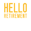 Pensioner Pension Funny Hello Retirement