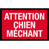 Attention chien méchant !