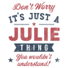 Its a Julie thing