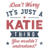 Its a Katie thing