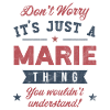 Its a Marie thing