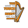 Du vil røre ved min harpe koncertharpe harpe