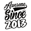 Awesome Since 2013