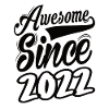 Awesome Since 2022