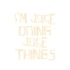 I'm Jose doing Jose things