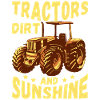 Tracteur Dirt And Sunshine