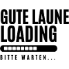 Gute Laune Loading