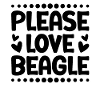 Please love Beagle