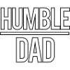 Humble Daddy Good Dad