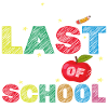 Happy Last Day Of School