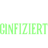 Ich bin Ginfiziert