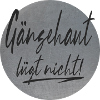 Gänsehaut lügt nicht