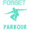 Parkour I'm Going To Parkour
