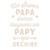 Super Papa Papy qui Déchire - Humour Retraité Pap