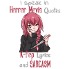 I Speak In Movie Quotes Song Lyrics And Sarcasm