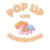 POP UP comme des champignons