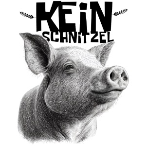 KEIN SCHNITZEL
