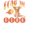 Fear the dragon fire brighter