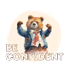 Be confident