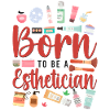 Cute Licensed Esthetician Skincare