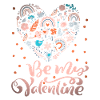 Be-My-Valentine Dicton Saint-Valentin avec arc-en-ciel
