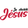 Je choisis Jésus