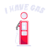 I Have Gas Pump Funny