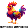 FEATHERED CONFIDENCE
