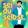 Sei du selbst