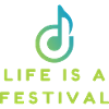 Life is a festival
