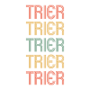 Trier, Trier, Trier
