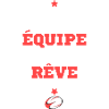 une equipe un rêve