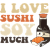 I love Sushi Soy much