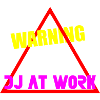 Warning dj at work