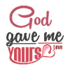God gave me your love