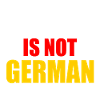 impossible is not german - Allemagne